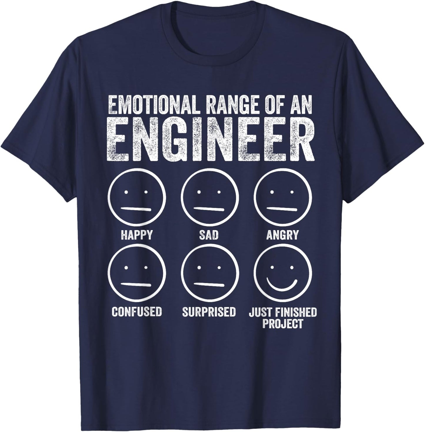 Emotional Range Of An Engineer Funny Engineering Men Women T-Shirt - T-Shirt | Navy