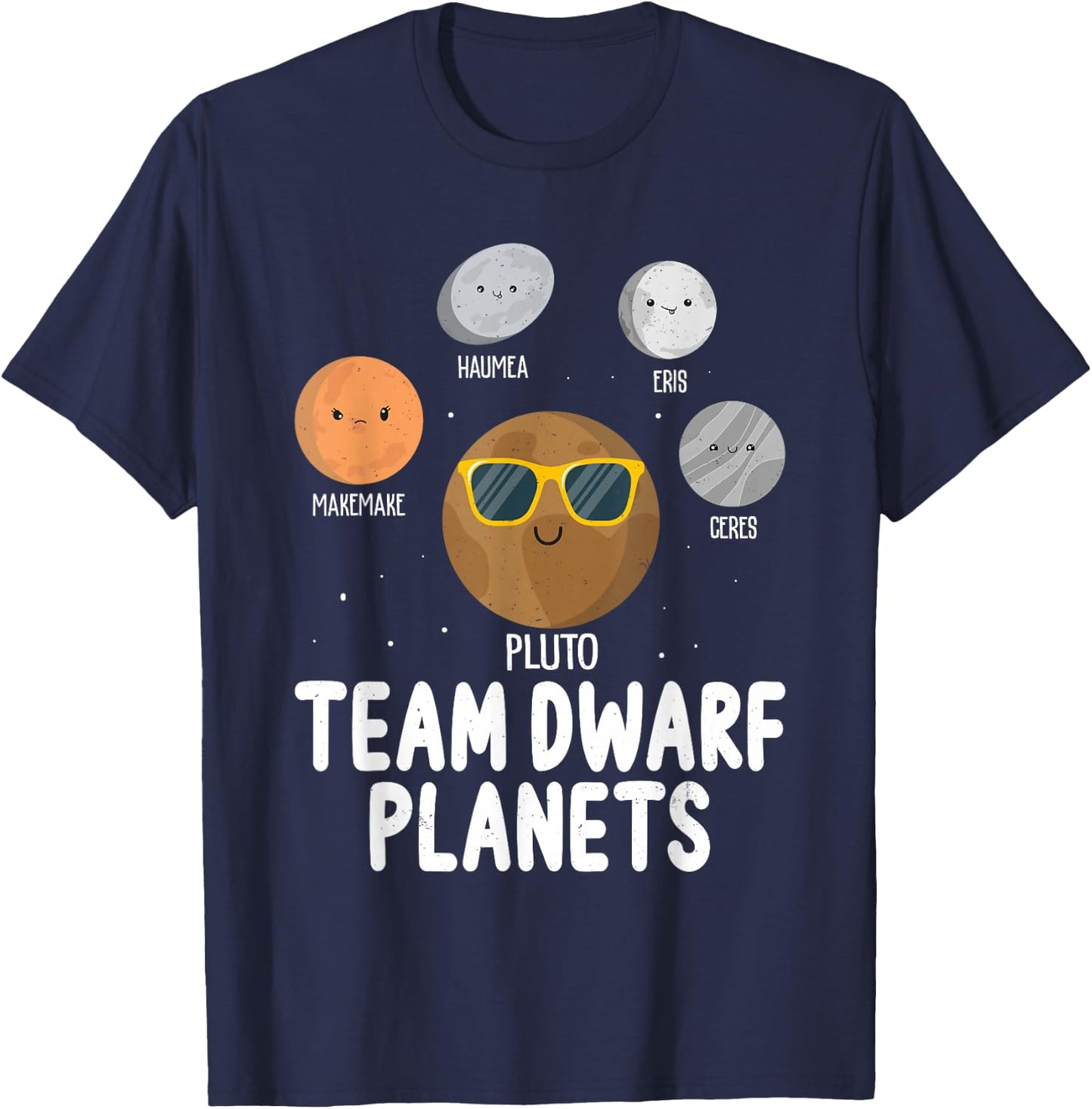 Team Dwarf Planets Pluto Science Space Astronomy T-Shirt - T-Shirt | Navy