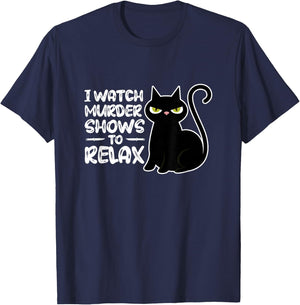 True Crime I Watch Murder Shows To Relax Documentary T-Shirt - T-Shirt | Navy