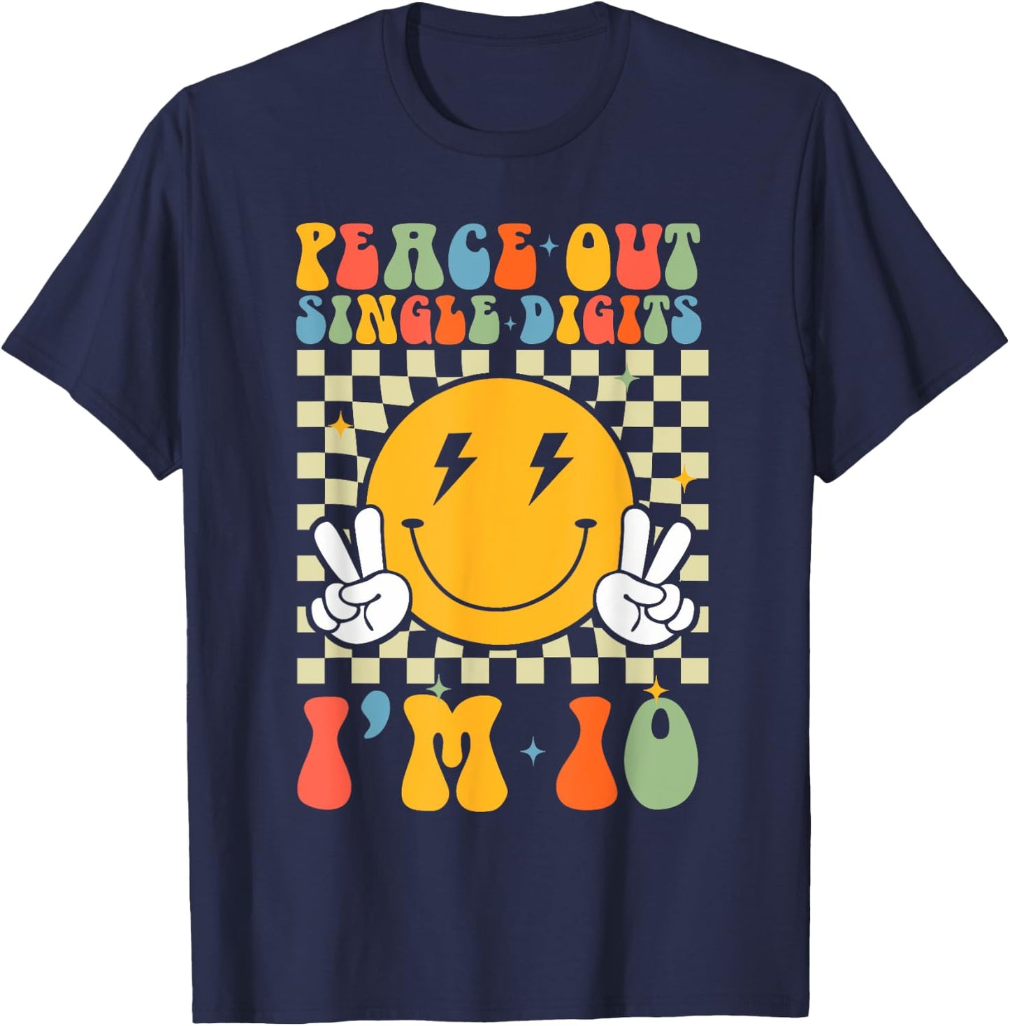 Peace Out Single Digits I'm 10 Birthday Girls Boys T-Shirt - T-Shirt | Navy