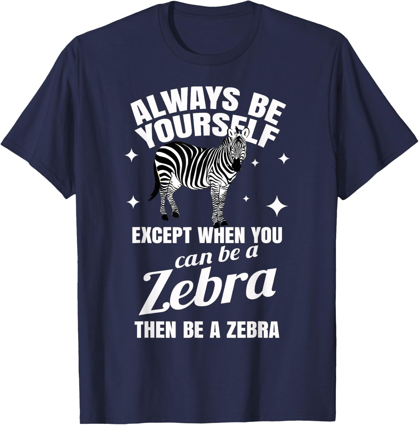 Zebra Costume Gift Zoo Stripes Wildlife Tropic Wilderness T-Shirt - T-Shirt | Navy