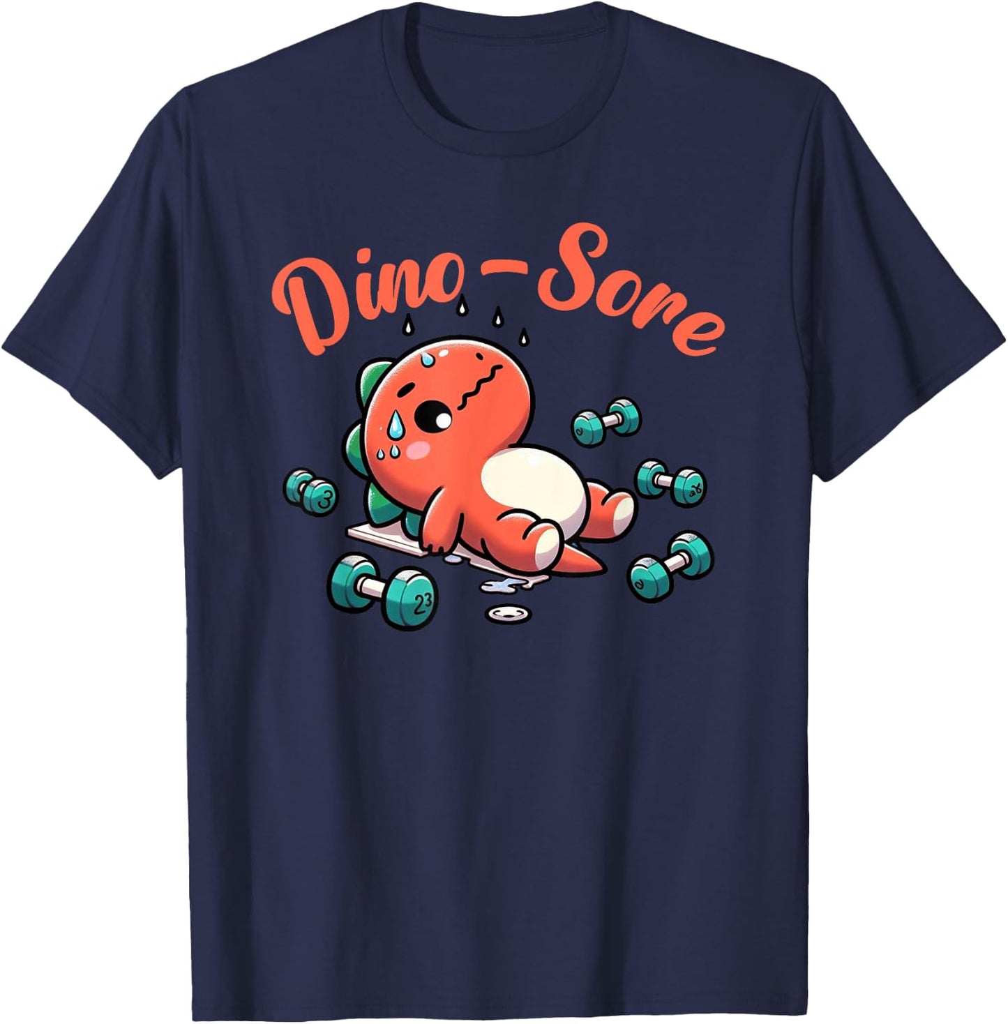 Dino-Sore Cute Dinosaur Workout Gym Fitness Motivation T-Shirt - T-Shirt | Navy