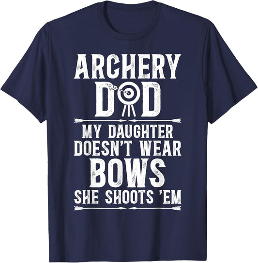 Archery Dad Funny Dad Of An Archer Father T-Shirt - T-Shirt | Navy