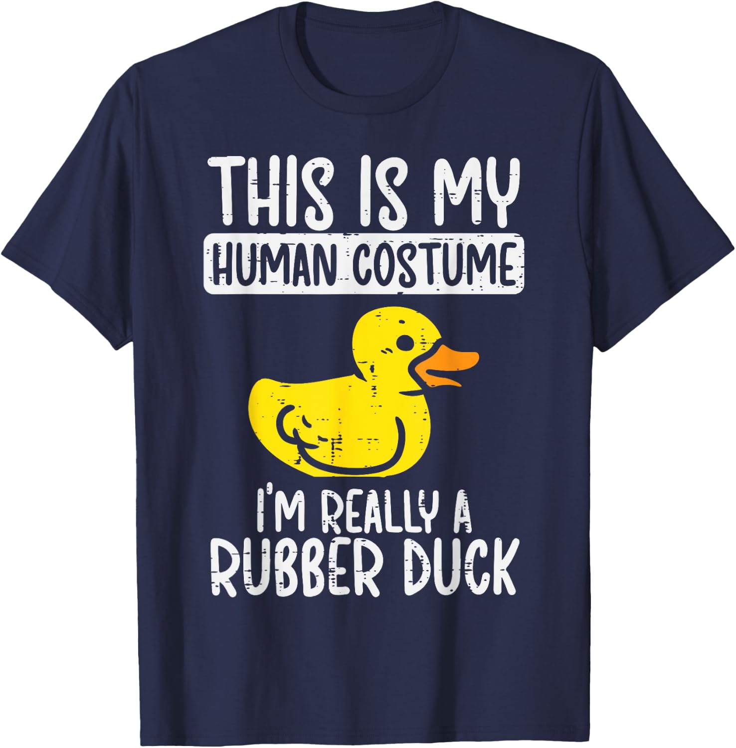 This My Human Costume Im Rubber Duck Halloween Men Women Kid T-Shirt - T-Shirt | Navy