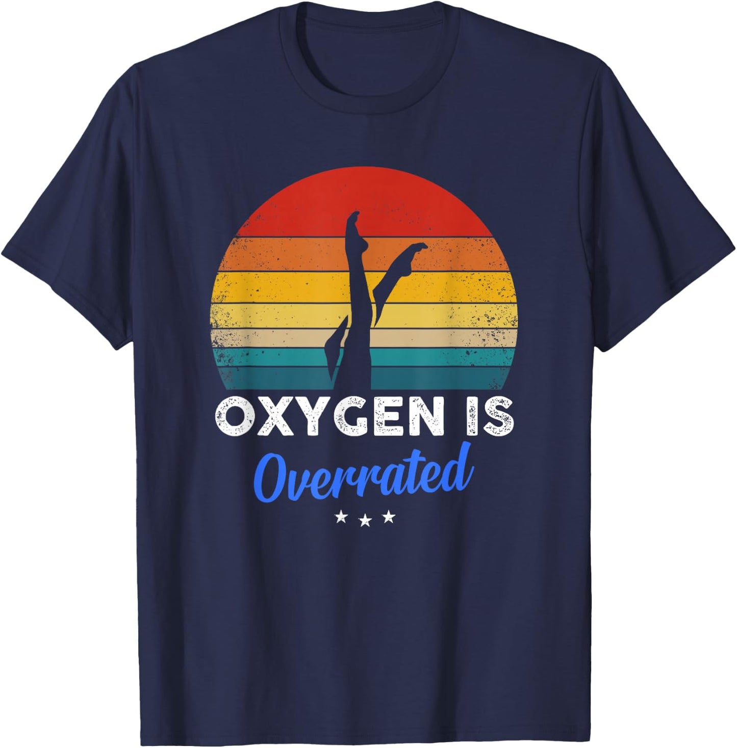 Synchronized Swimming - Oxygen is Overrated T-Shirt - T-Shirt | Navy