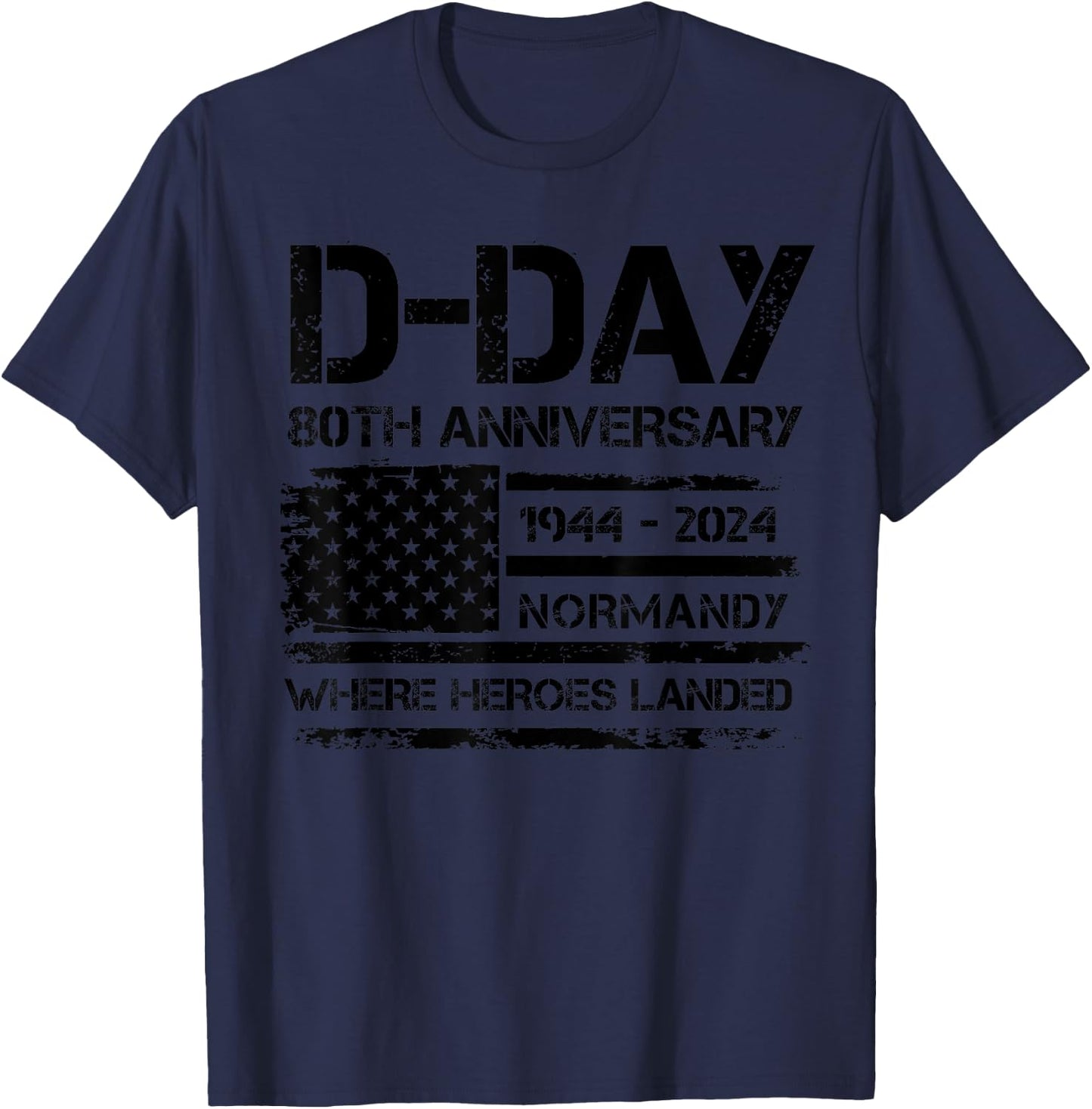 D-Day 80th Anniversary USA Flag Veteran Military Souvenir Men T-Shirt - T-Shirt | Navy