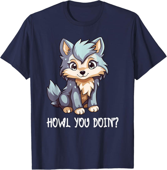 Howl You Doin Cute Wolf Puppy Love Wolves Funny Saying Girls T-Shirt - T-Shirt | Navy