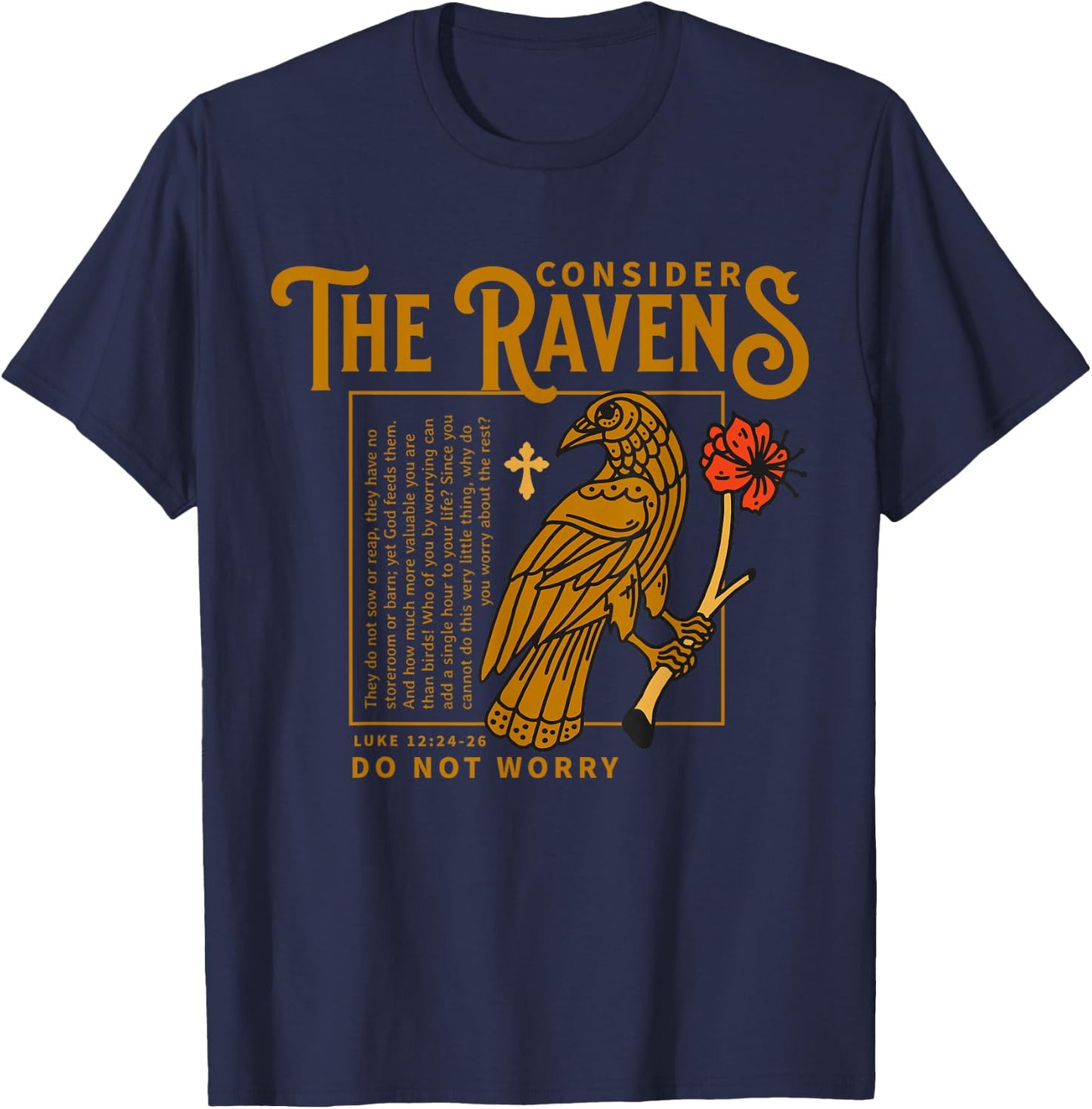 Consider the Ravens Christian Bible Scripture Luke 12:24:26 T-Shirt - T-Shirt | Navy