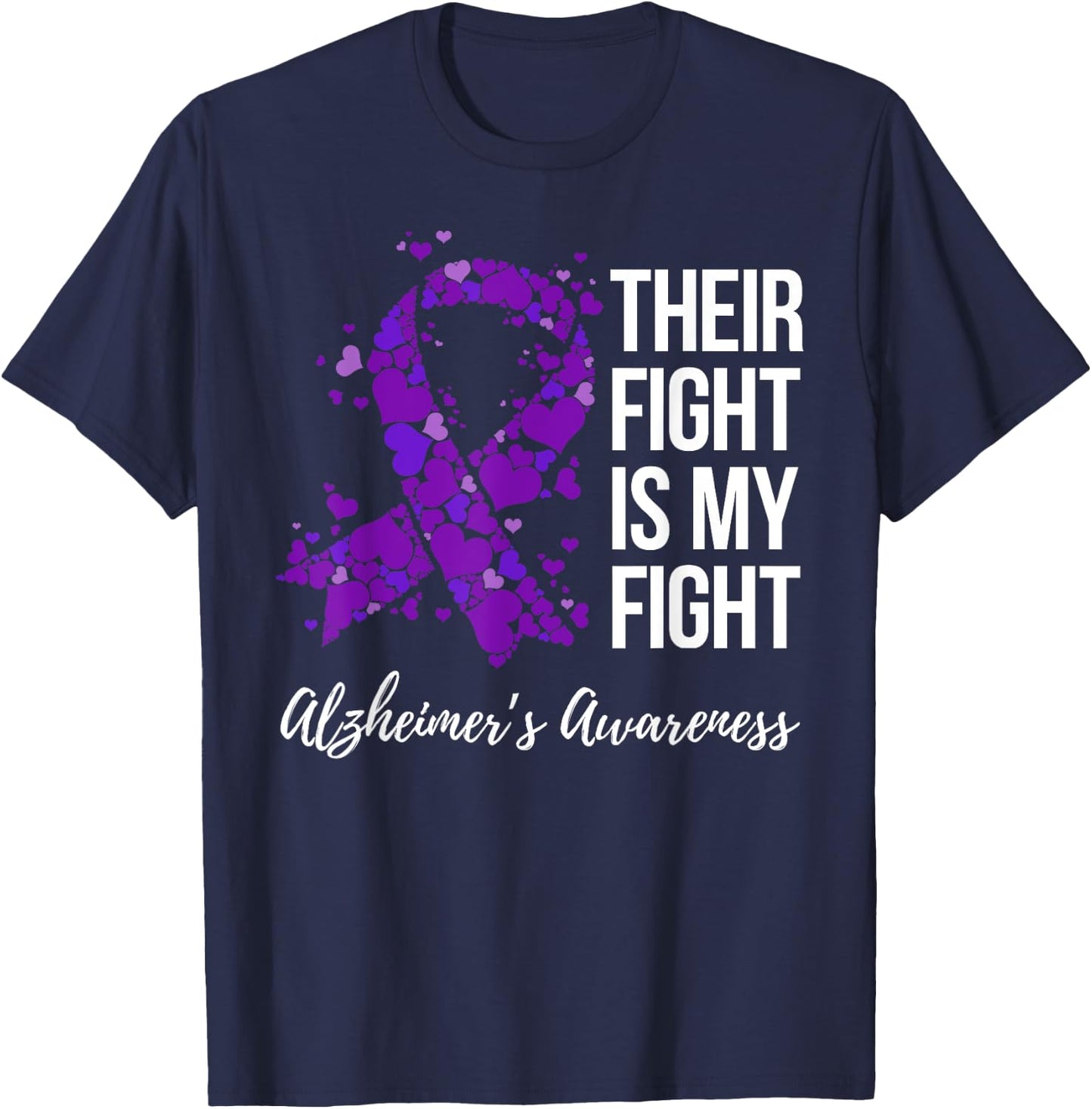 Their Fight Is My Fight Purple Ribbon Alzheimer’s Awareness T-Shirt - T-Shirt | Navy