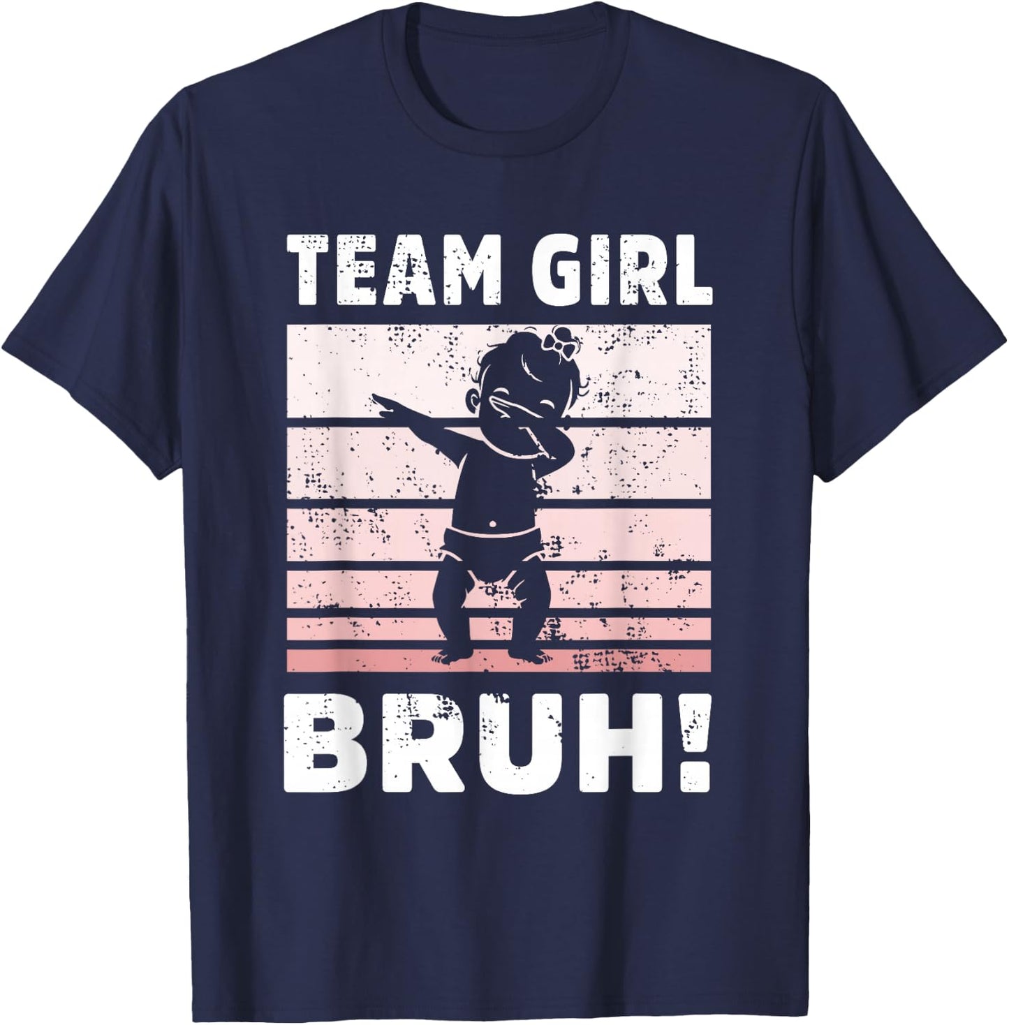 family Team Girl Bruh gender reveal Party Announcement T-Shirt - T-Shirt | Navy