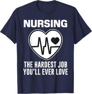 Funny Nurse The Hardest Job You'll Love LPN RN CNA Nursing T-Shirt - T-Shirt | Navy