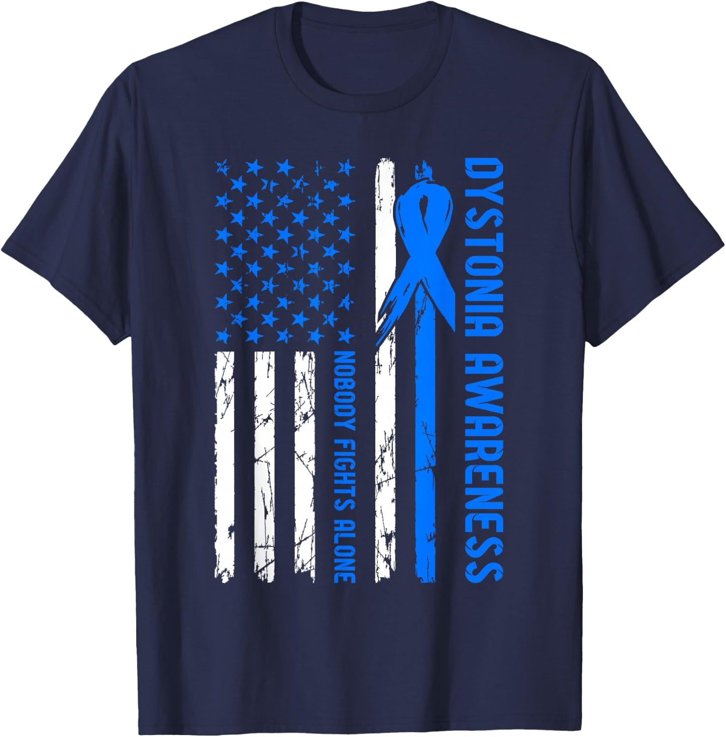 Dystonia Awareness Flag Nobody Fights Alone T-Shirt - T-Shirt | Navy