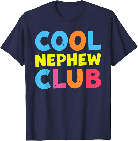 Cool Nephew Club Shirt Trendy Nephew Club T-Shirt - T-Shirt | Navy