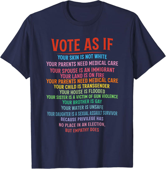 Vote As If Your Skin Is Not White Human's Rights President T-Shirt - T-Shirt | Navy