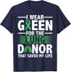 Lung Transplant Survivor Green For Organ Transplant Patients T-Shirt - T-Shirt | Navy