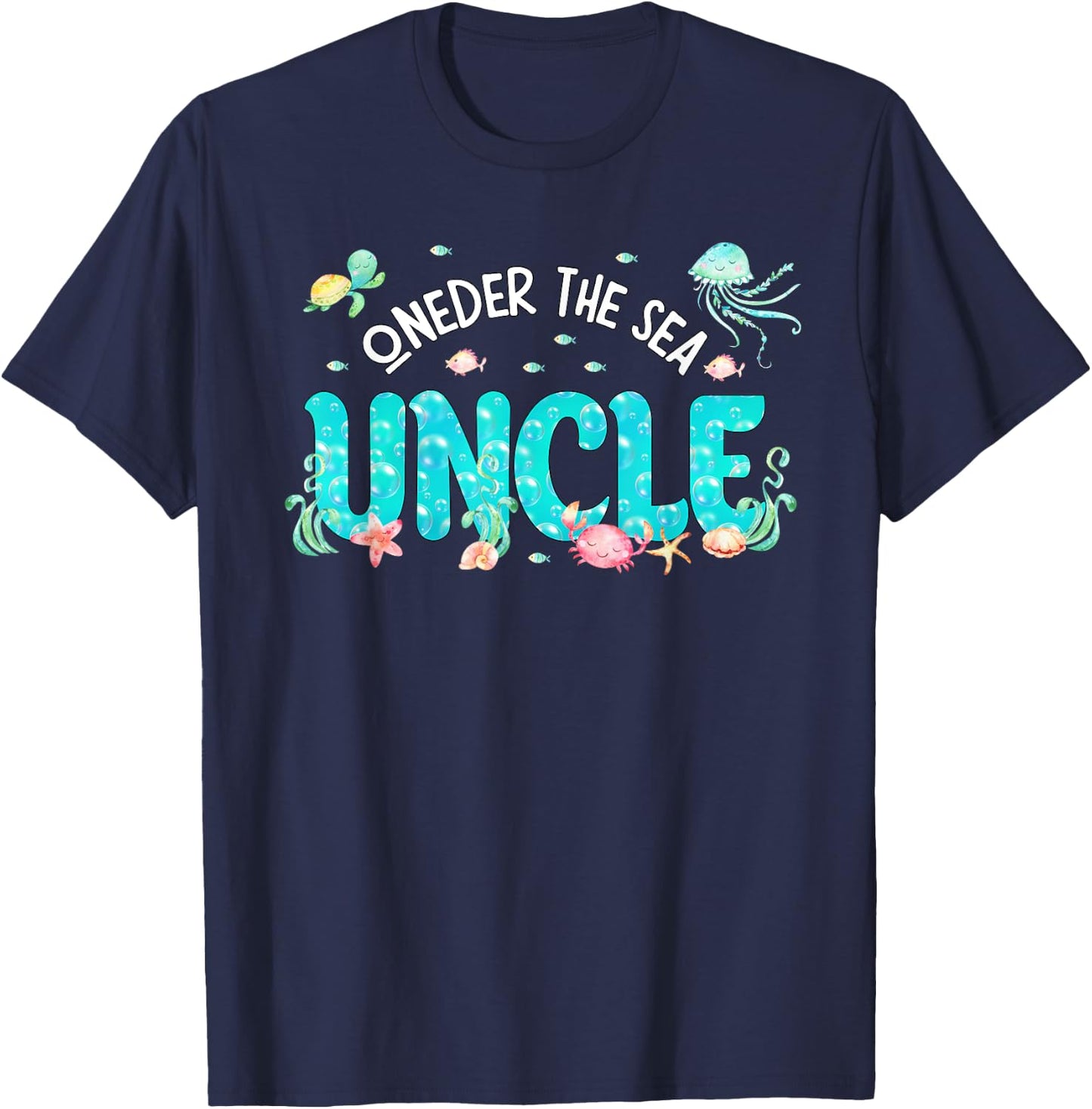 Under Sea Uncle Birthday Girl Boy Matching Family Party T-Shirt - T-Shirt | Navy