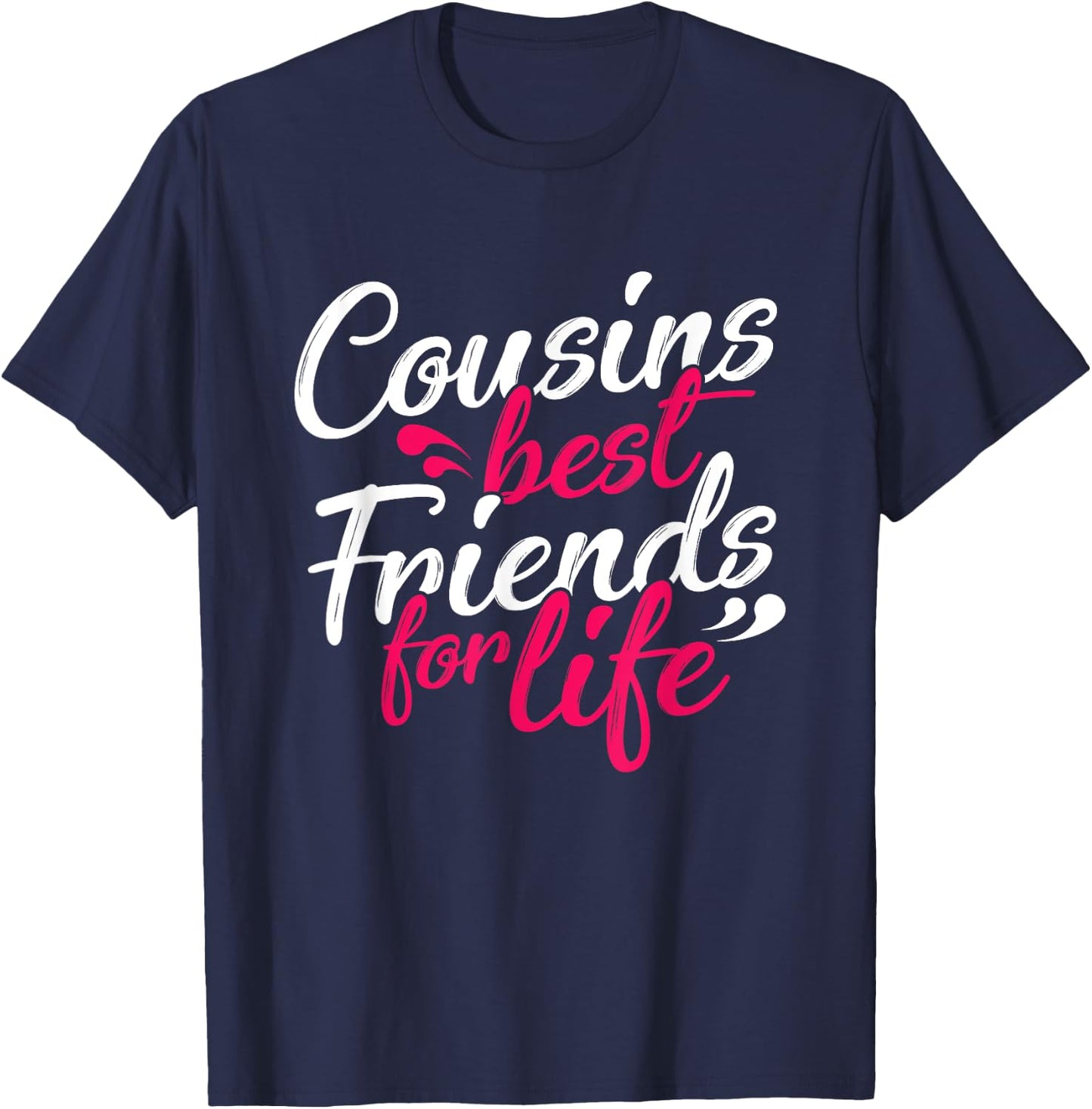 Cousins Best Friends Cousin Family T-Shirt - T-Shirt | Navy