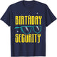 Birthday Security Celebrate Party Team Years T-Shirt - T-Shirt | Navy