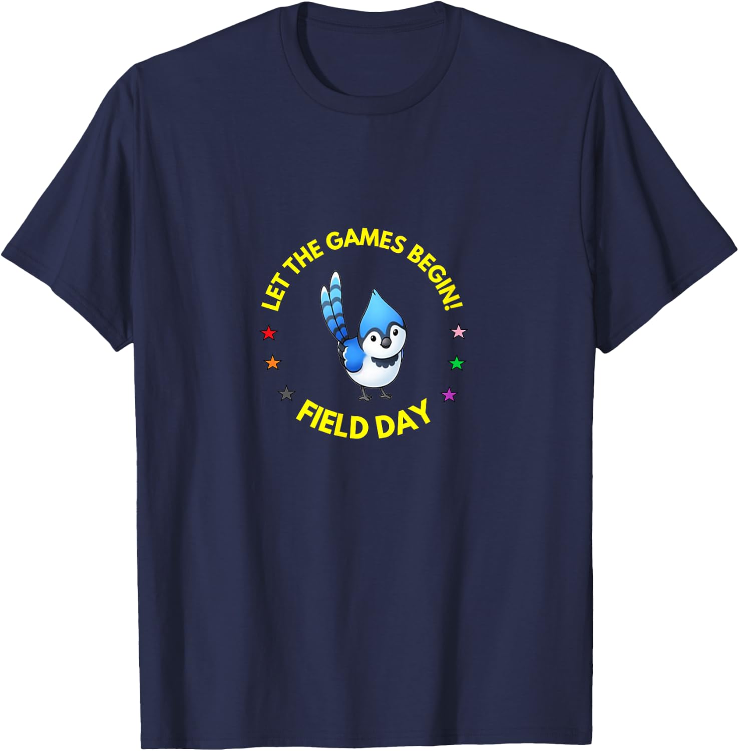Games begin Field Day Blue Jay T-Shirt - T-Shirt | Navy