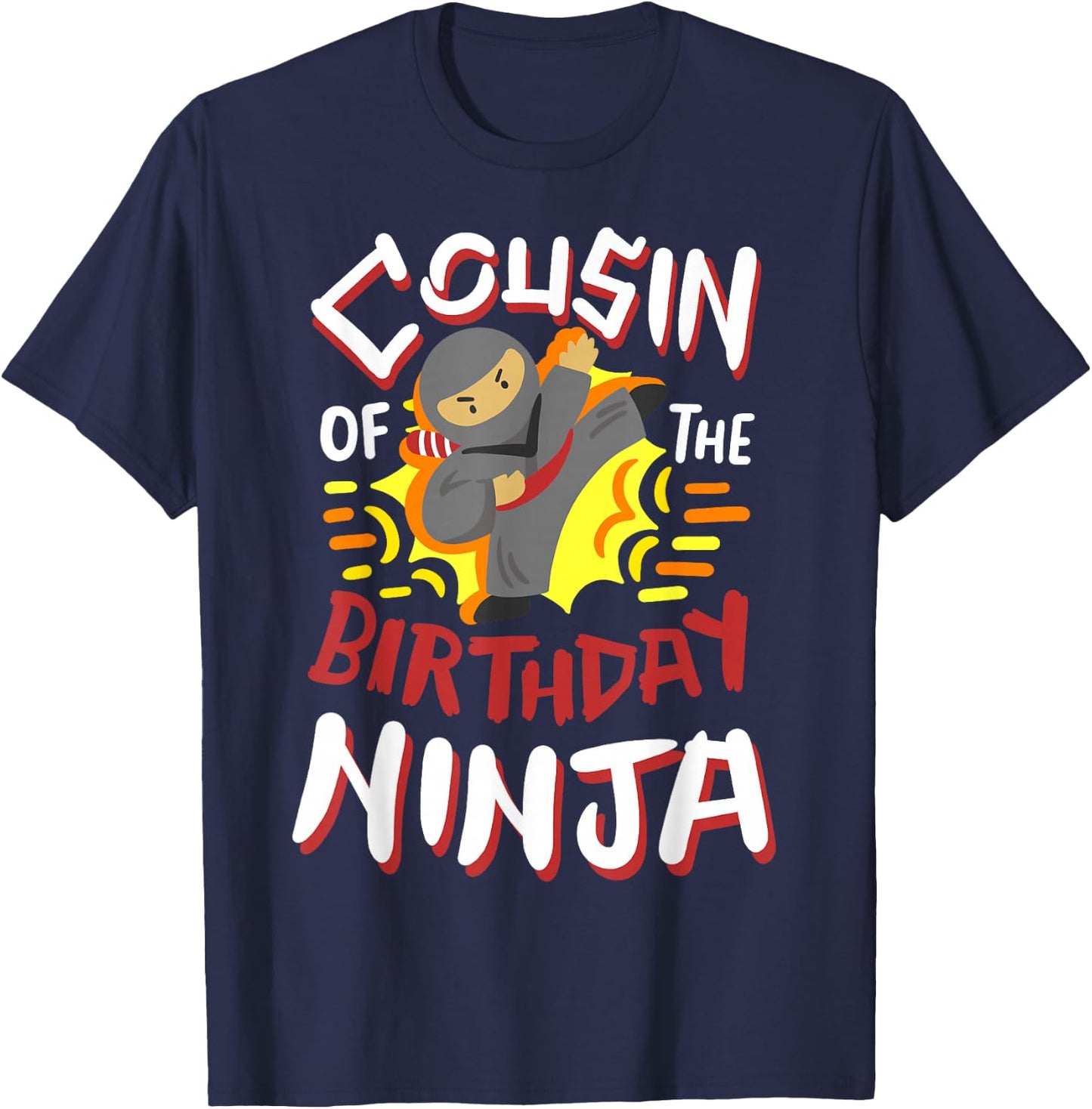 Cousin Of The Birthday Ninja Karate Kids Bday Party Family T-Shirt - T-Shirt | Navy
