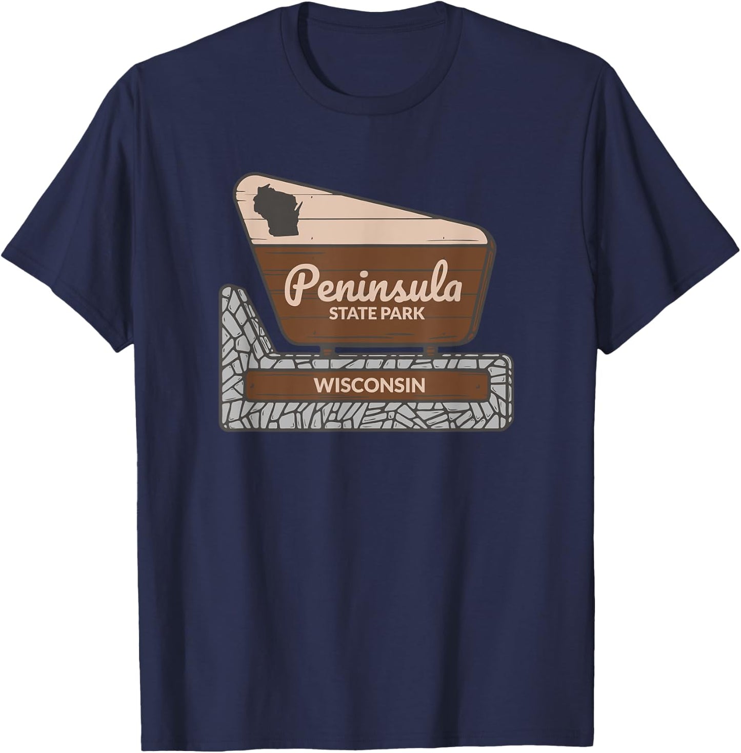 Peninsula State Park Wisconsin Welcome Sign Vacation T-Shirt - T-Shirt | Navy