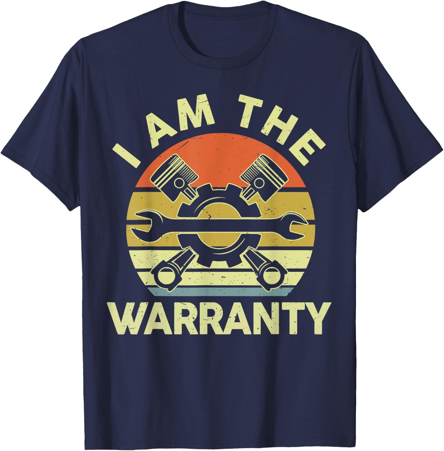 Men Mechanic-Shirt Funny I Am The Warranty Funny Auto Car T-Shirt - T-Shirt | Navy