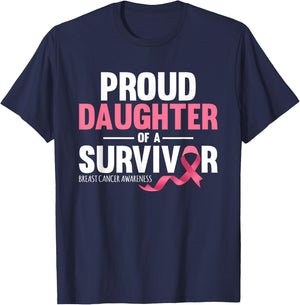 Proud Daughter Of A Survivor Support Breast Cancer Awareness T-Shirt - T-Shirt | Navy