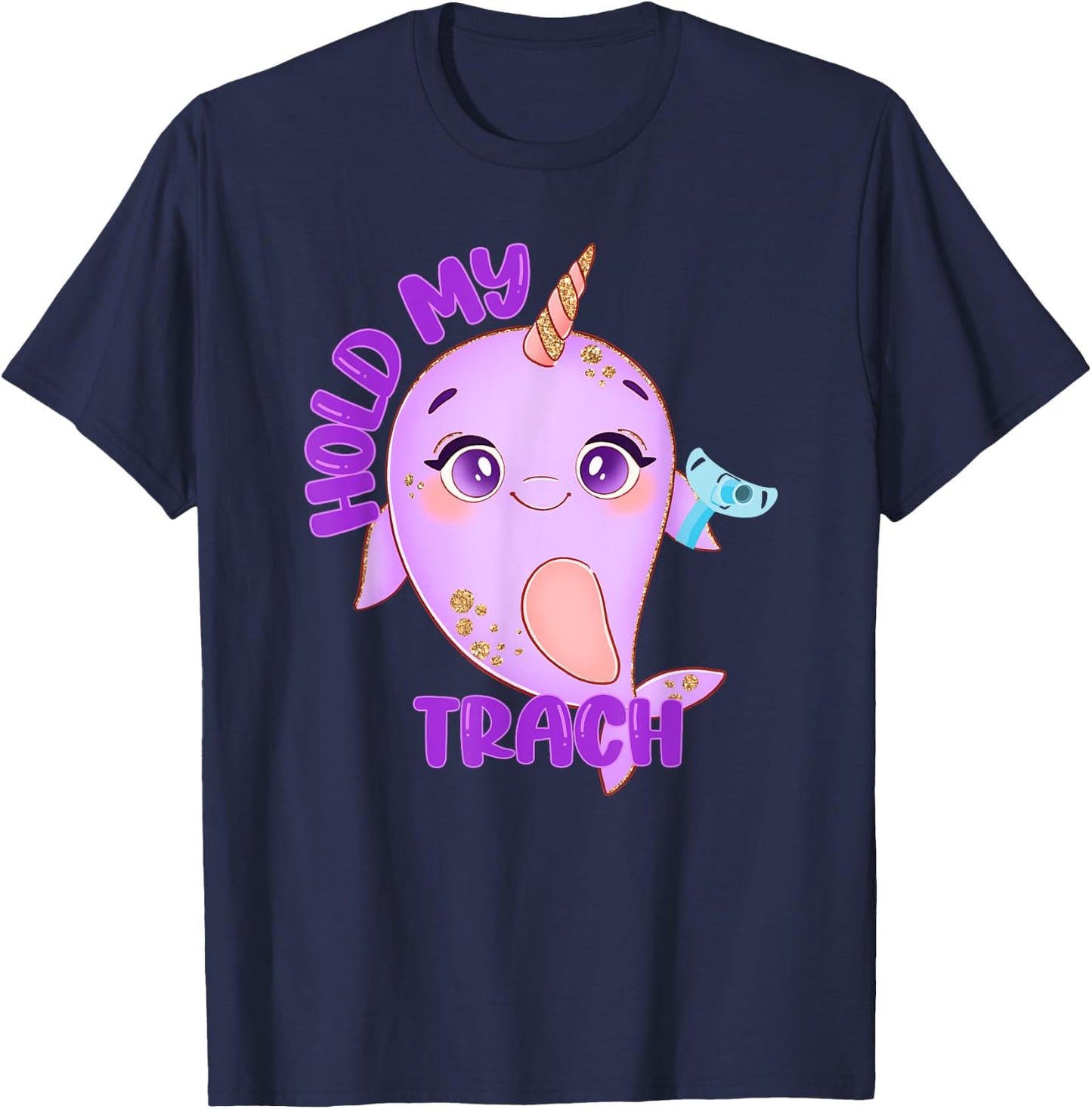 Hold my Trach, Decannulation Celebration, Tracheostomy Aware T-Shirt - T-Shirt | Navy