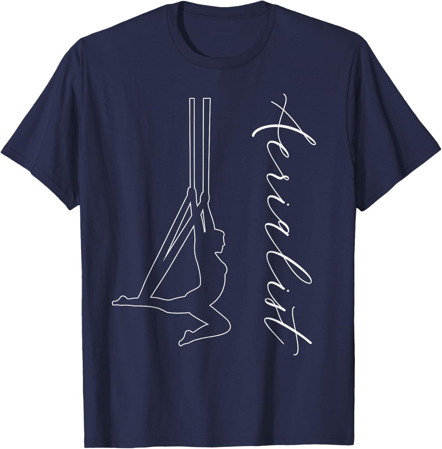 Aerialist Aerial Arts Gifts, Cursive Side Silks Hammock T-Shirt - T-Shirt | Navy