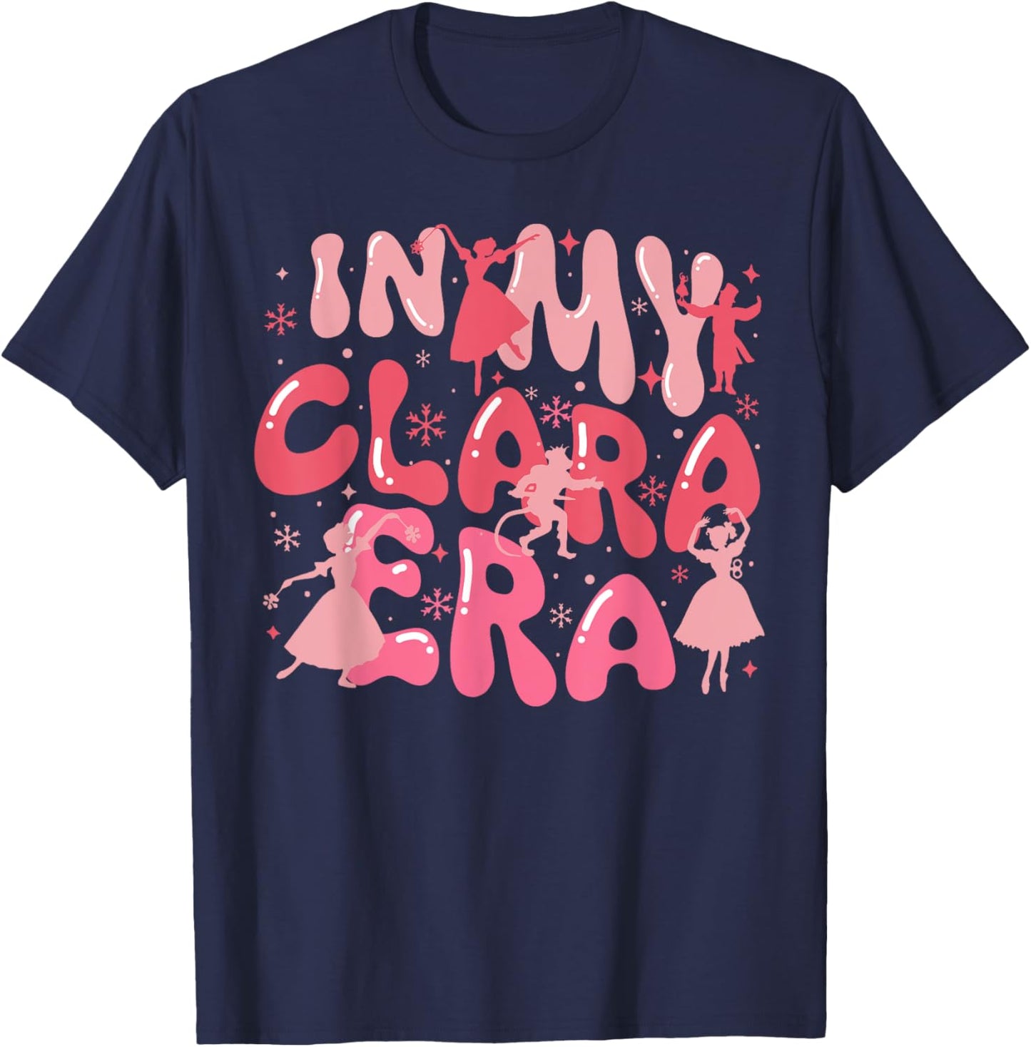 Groovy In My Clara Era Nutcracker Christmas Xmas Holiday T-Shirt - T-Shirt | Navy