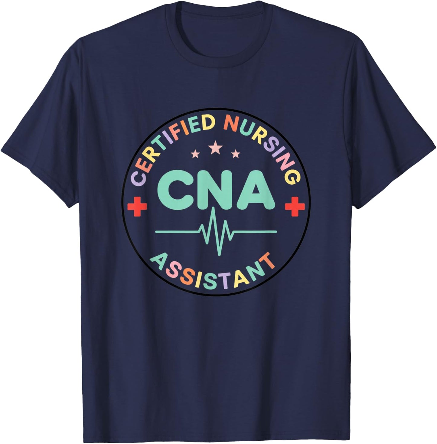 Nurse CNA Certified Nursing Assistant Nurse Badge Heartbeat T-Shirt - T-Shirt | Navy