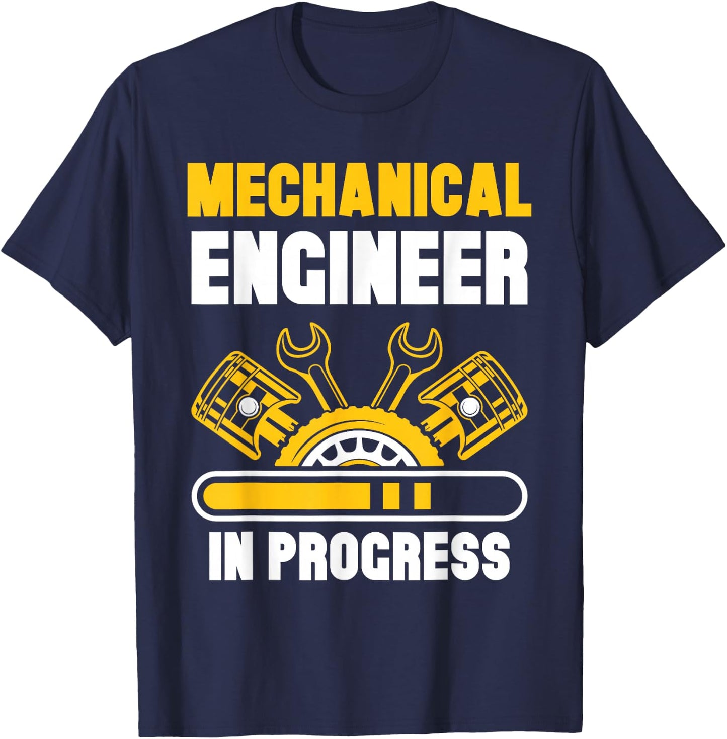 Mechanical Engineer In Progress Engineering Student Study T-Shirt - T-Shirt | Navy