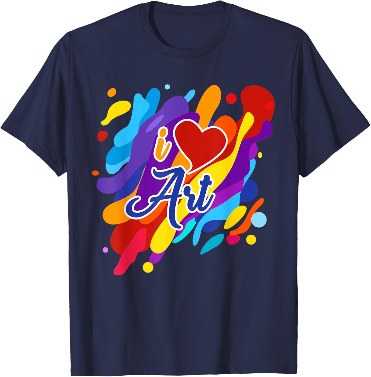 Cool I Love Art Teacher Artist Gift Supplies Men Women Kids T-Shirt - T-Shirt | Navy