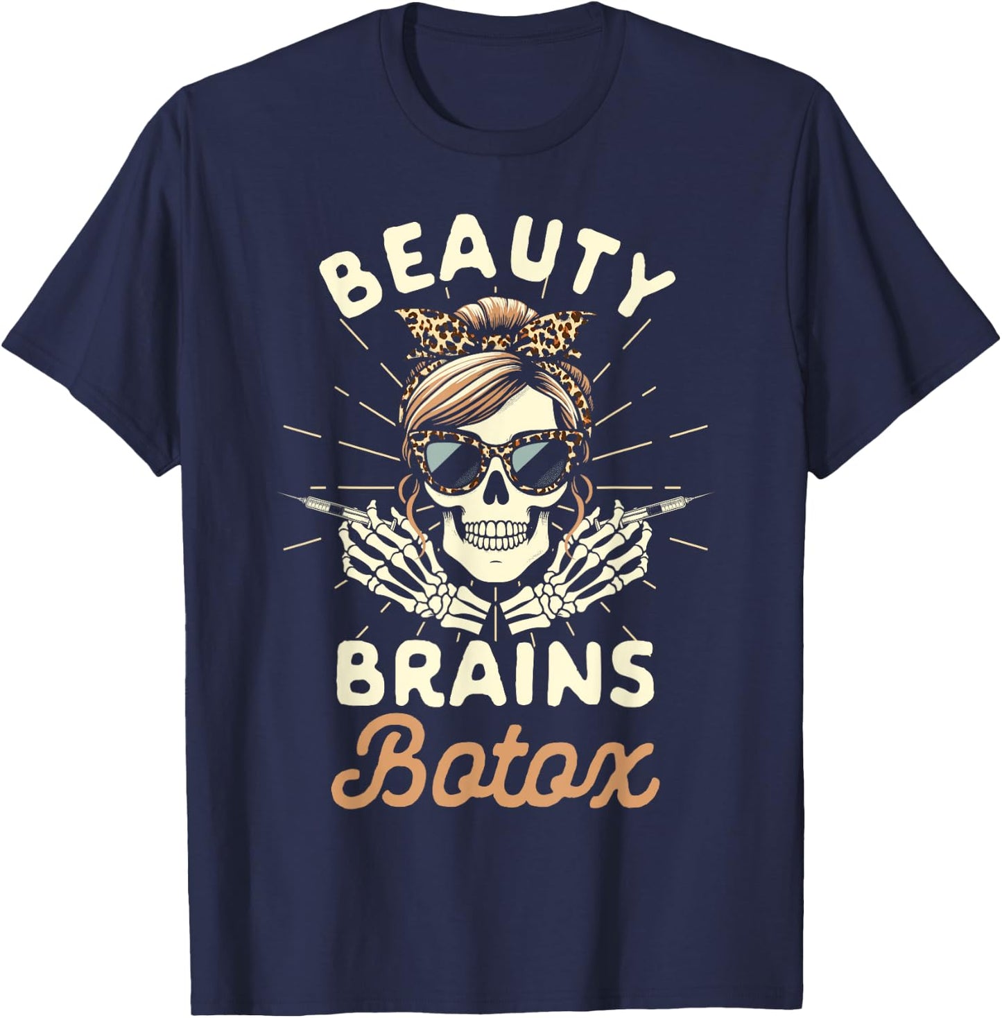 Botox Dealer Nurse Injector Esthetician Beauty Brains Botox T-Shirt - T-Shirt | Navy