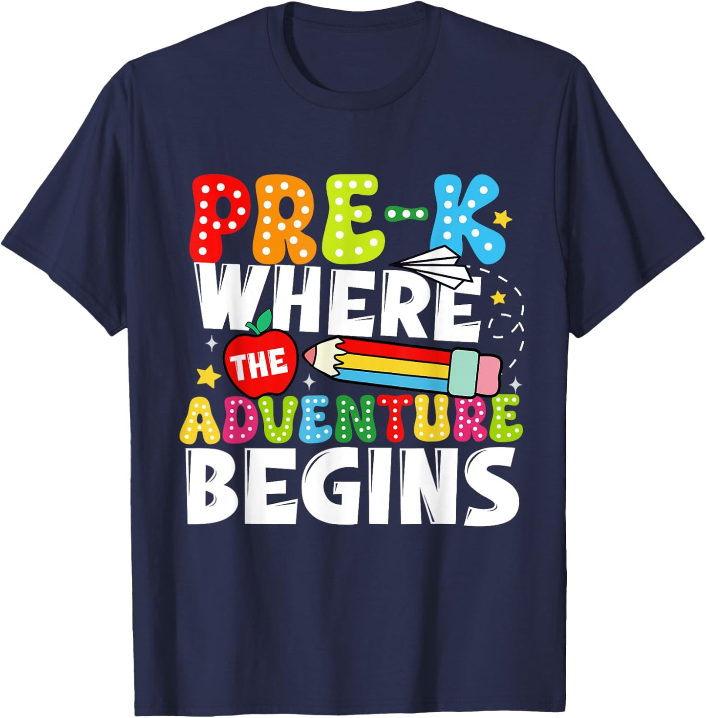 Pre-k Where The Adventure Begins First Day of Prek Teacher Men Women Kids T-Shirt - T-Shirt | Navy