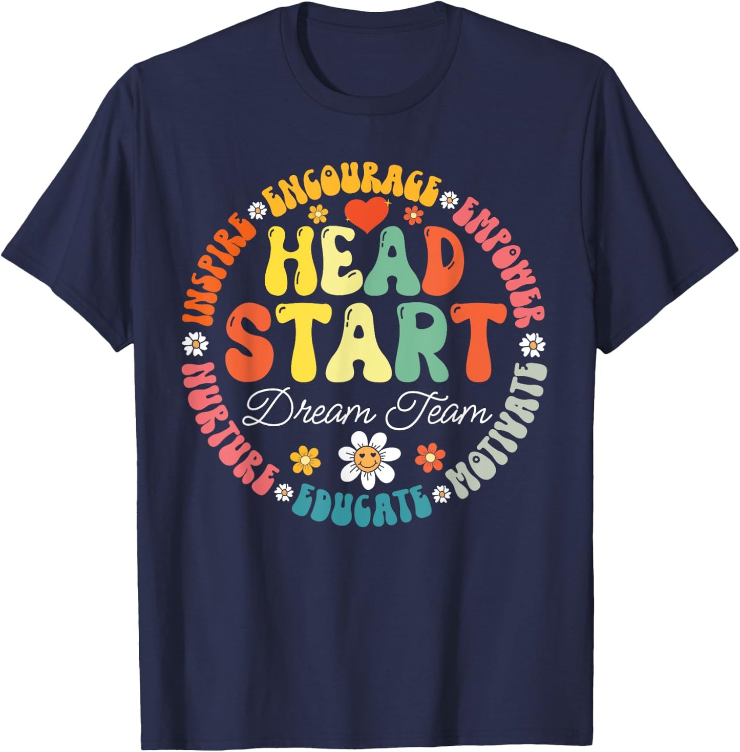 Head Start Dream Team Squad Teacher Headstart Back To School T-Shirt - T-Shirt | Navy