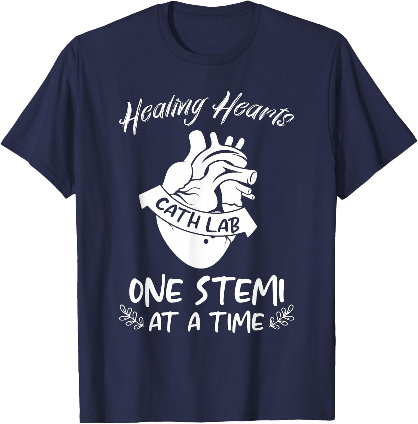 Cath Lab Nursing Catheter Laboratory Nurse T-Shirt - T-Shirt | Navy
