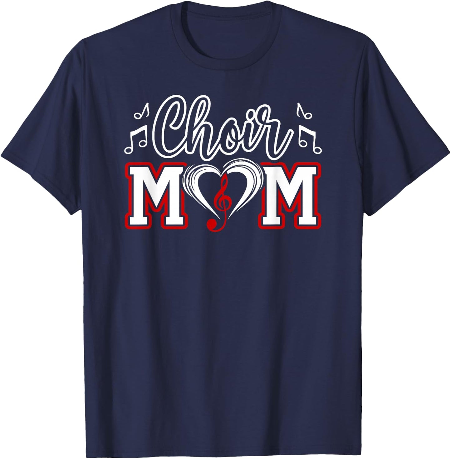Choir Mom Heart Mom Of A Choir Member Choir Mama T-Shirt - T-Shirt | Navy