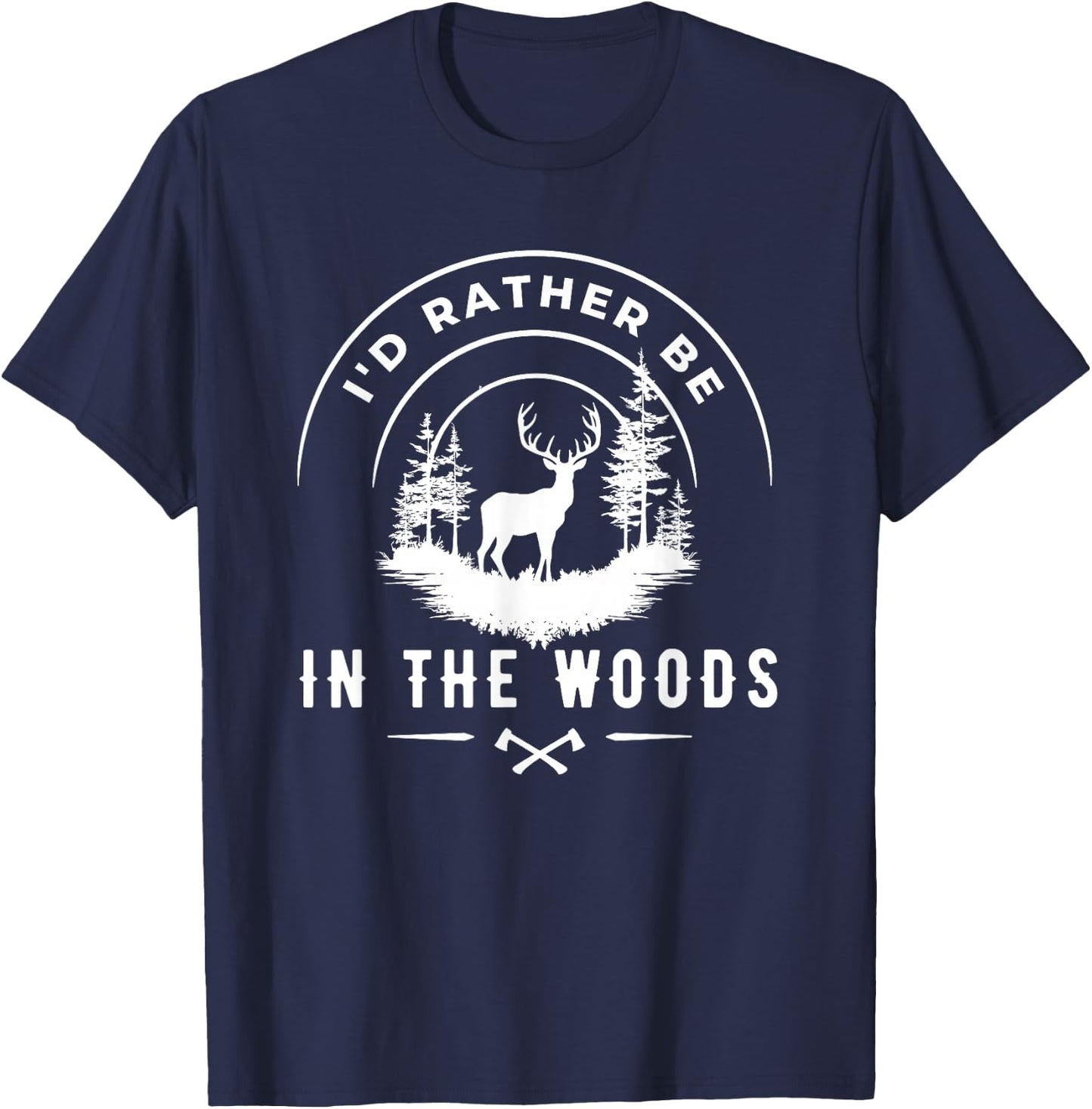 i'd rather be in the woods Hunting Deer T-Shirt - T-Shirt | Navy