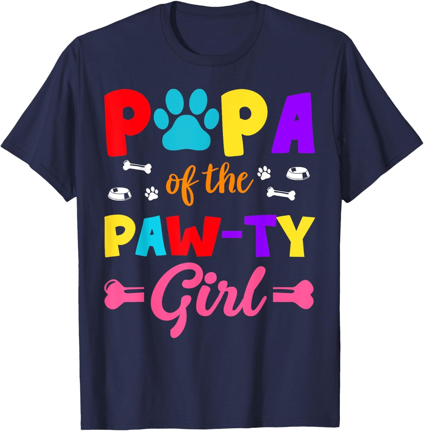 Papa Of The Paw-ty Girl Dog Family Matching Party T-Shirt - T-Shirt | Navy