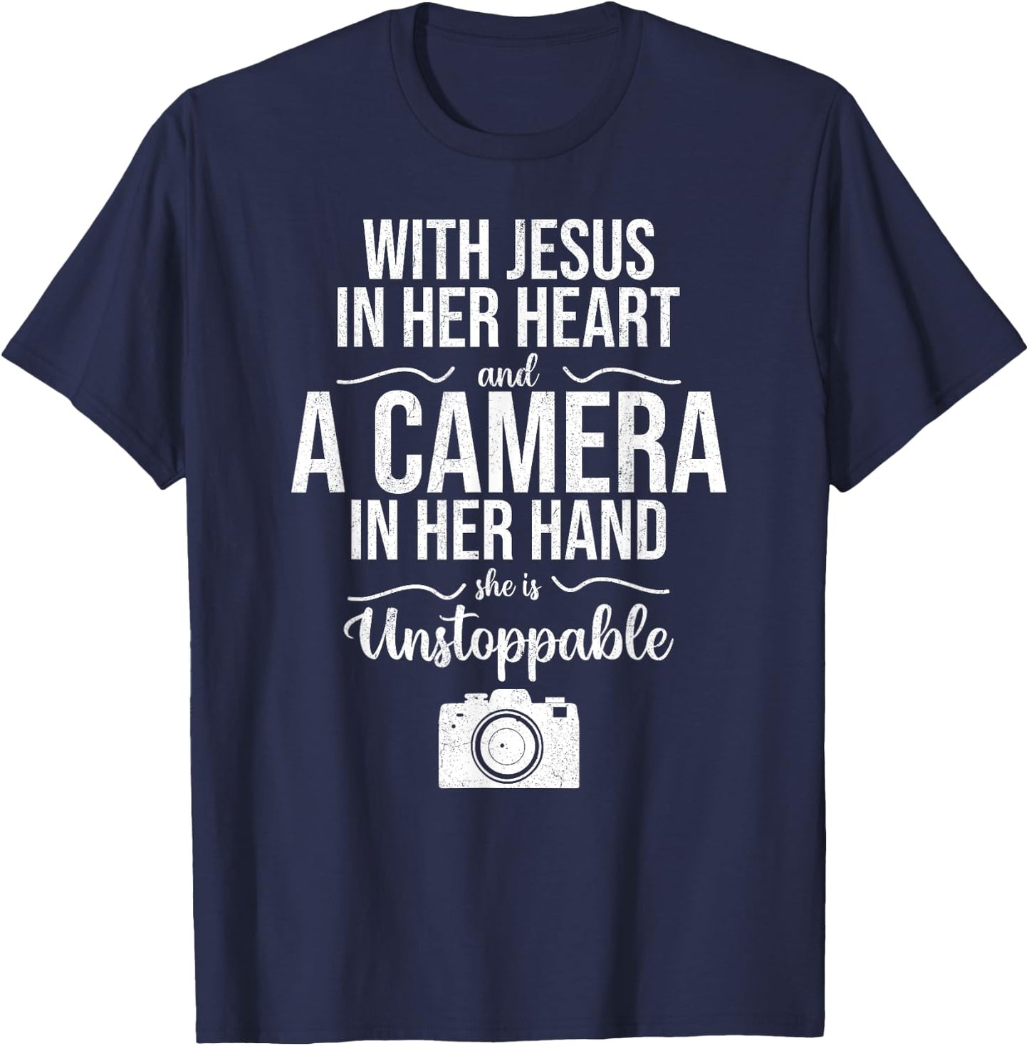 With Jesus In Her Heart & Camera Christian Cool Photography T-Shirt - T-Shirt | Navy