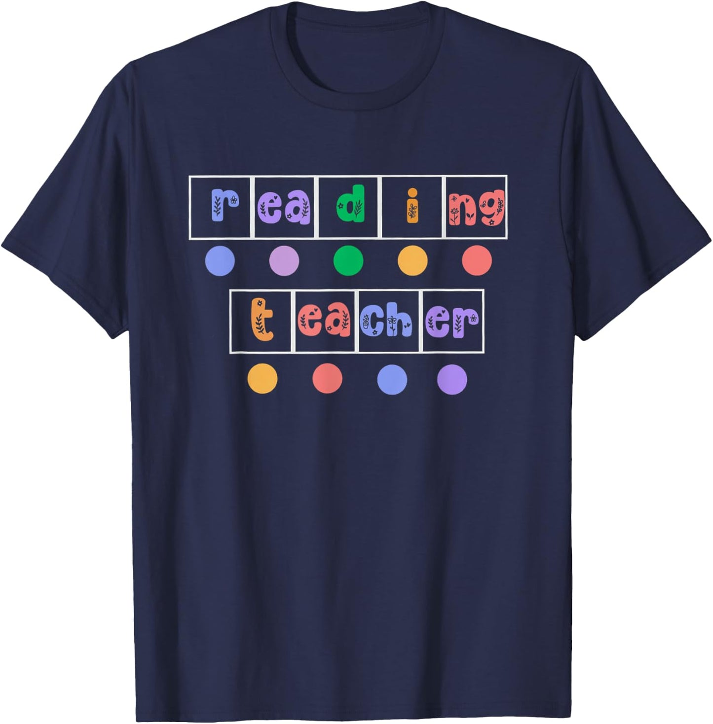 Phonics Reading Teacher Science of Reading Literacy Coach T-Shirt - T-Shirt | Navy