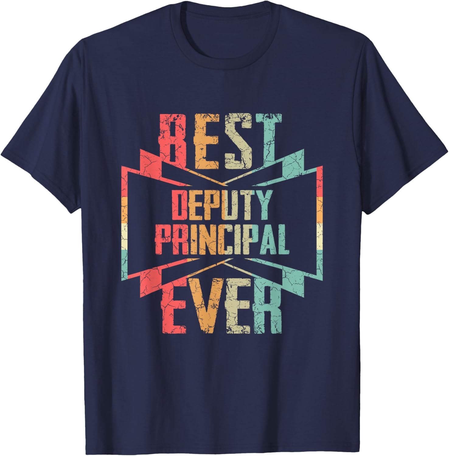 Best Deputy Principal Ever Job Title T-Shirt - T-Shirt | Navy
