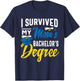I Survived My Moms Bachelors Degree Graduation Gifts T-Shirt - T-Shirt | Navy