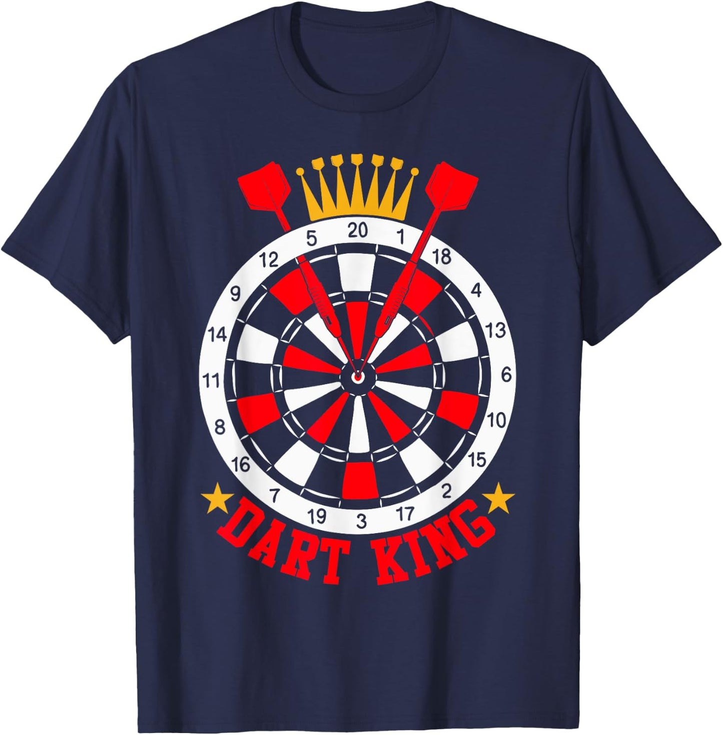 Dart King Funny Dart Board and Dart Game Lover Men T-Shirt - T-Shirt | Navy