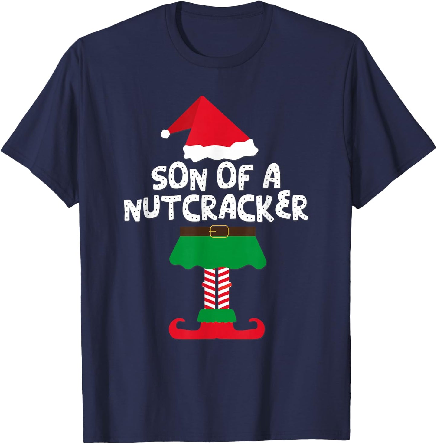 Son Of A Nutcracker Elf Matching Christmas And Boys T-Shirt - T-Shirt | Navy