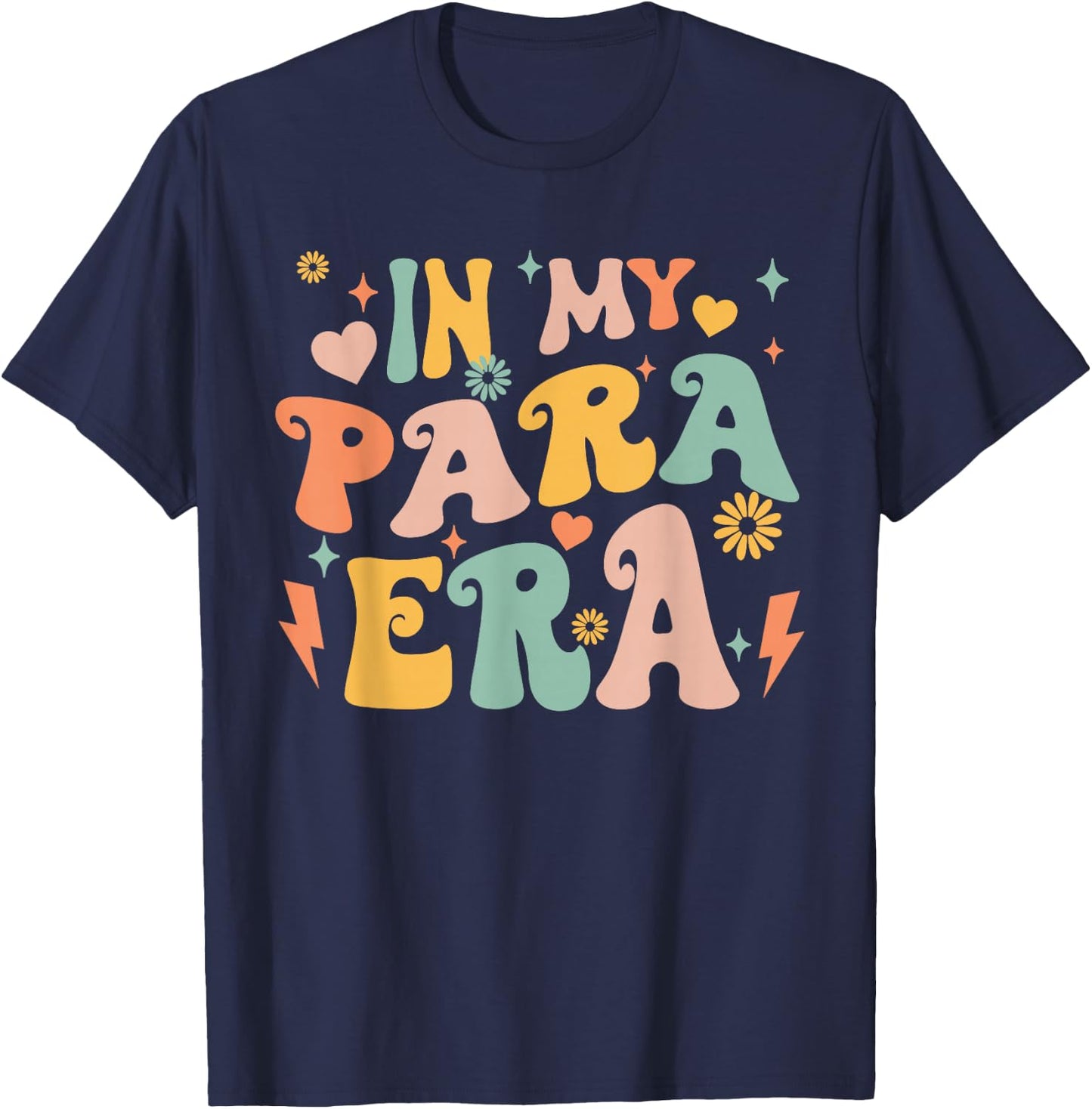 Retro Groovy In My Para Era Paraprofessional Paraeducator T-Shirt - T-Shirt | Navy