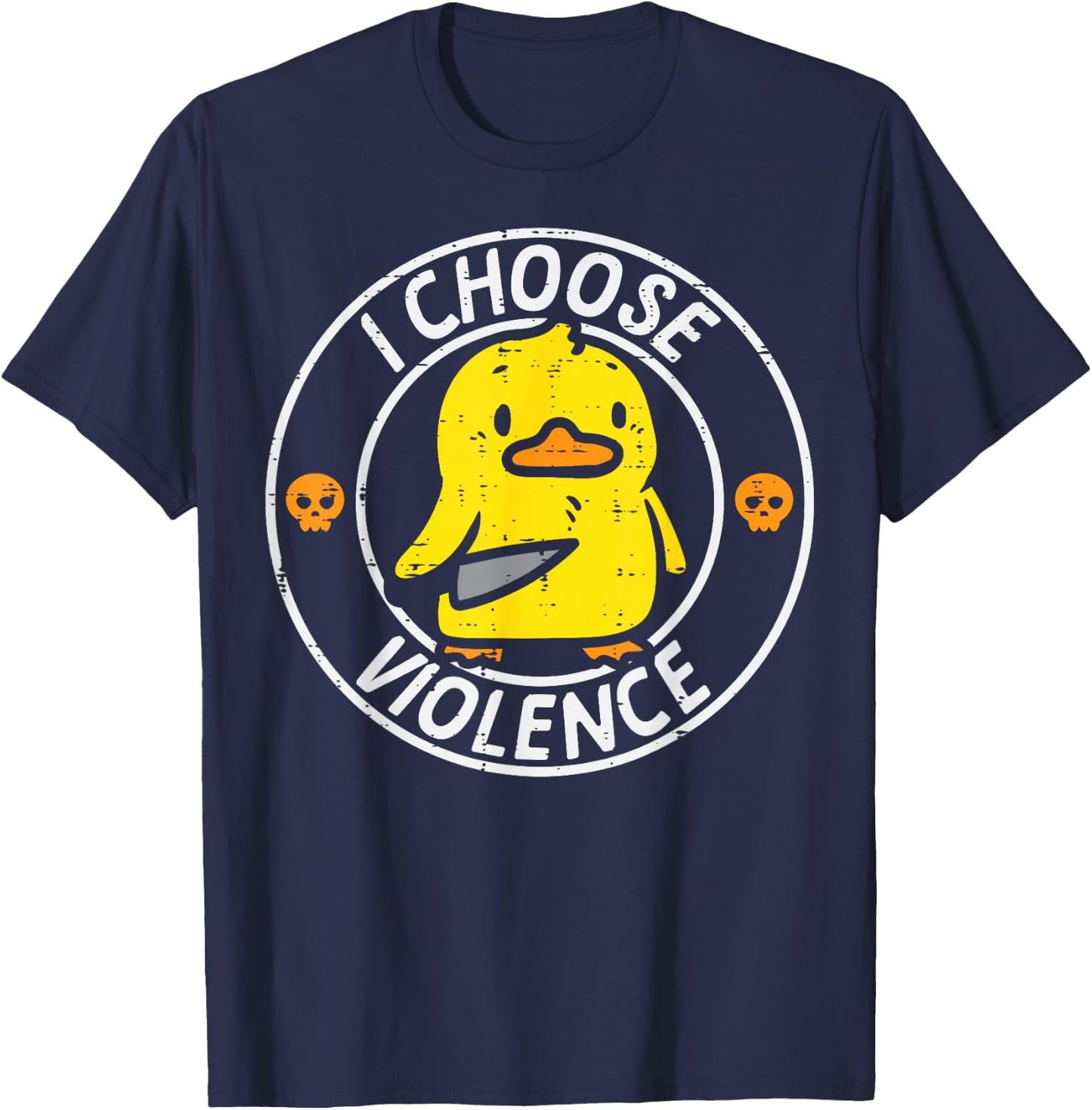 Duck Knife I Choose Funny Sarcasm Joke Humor Gag Men Women T-Shirt - T-Shirt | Navy
