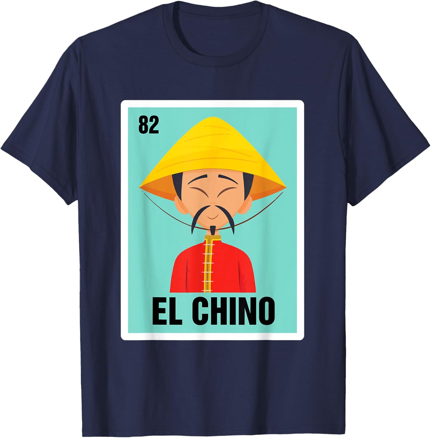 Spanish Mexicana The Chinese El Chino Mexican Bingo Card T-Shirt - T-Shirt | Navy