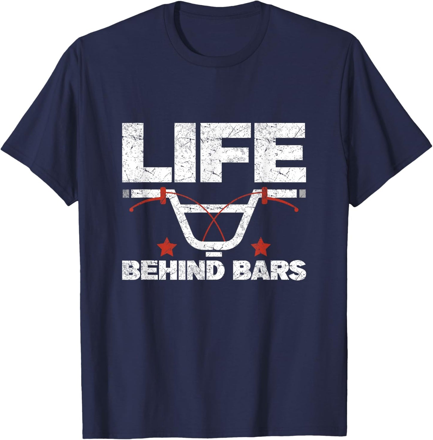 Life Behind Bars | BMX Bike Racing T-Shirt - T-Shirt | Navy